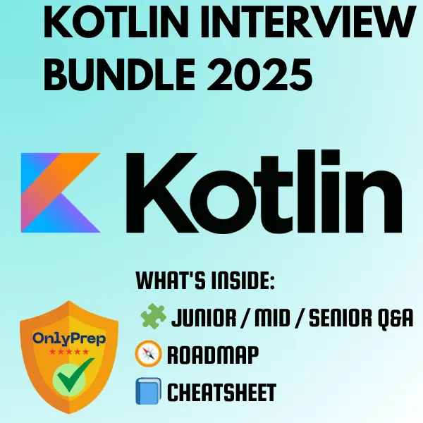 Kotlin Interview Bundle 2025 (Full)